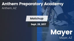 Matchup: Anthem Prep vs. Mayer  2017