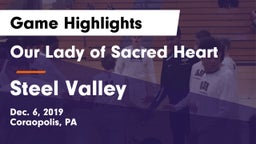 Our Lady of Sacred Heart  vs Steel Valley  Game Highlights - Dec. 6, 2019