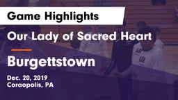 Our Lady of Sacred Heart  vs Burgettstown  Game Highlights - Dec. 20, 2019