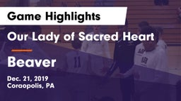 Our Lady of Sacred Heart  vs Beaver  Game Highlights - Dec. 21, 2019