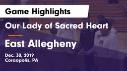 Our Lady of Sacred Heart  vs East Allegheny  Game Highlights - Dec. 30, 2019