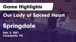 Our Lady of Sacred Heart  vs Springdale  Game Highlights - Feb. 5, 2021