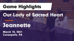 Our Lady of Sacred Heart  vs Jeannette  Game Highlights - March 10, 2021
