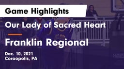 Our Lady of Sacred Heart  vs Franklin Regional  Game Highlights - Dec. 10, 2021
