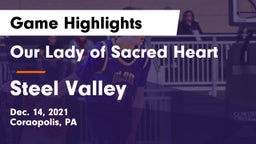 Our Lady of Sacred Heart  vs Steel Valley  Game Highlights - Dec. 14, 2021