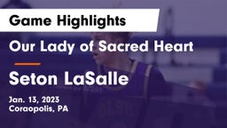 Our Lady of Sacred Heart  vs Seton LaSalle  Game Highlights - Jan. 13, 2023