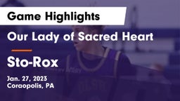 Our Lady of Sacred Heart  vs Sto-Rox  Game Highlights - Jan. 27, 2023
