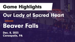 Our Lady of Sacred Heart  vs Beaver Falls  Game Highlights - Dec. 8, 2023