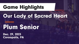 Our Lady of Sacred Heart  vs Plum Senior  Game Highlights - Dec. 29, 2023
