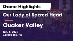 Our Lady of Sacred Heart  vs Quaker Valley  Game Highlights - Jan. 6, 2024