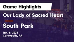 Our Lady of Sacred Heart  vs South Park  Game Highlights - Jan. 9, 2024