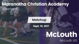 Matchup: Maranatha Christian vs. McLouth  2017