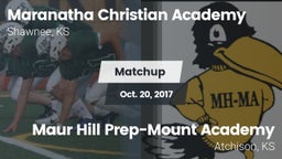 Matchup: Maranatha Christian vs. Maur Hill Prep-Mount Academy  2017