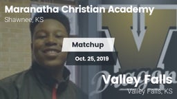 Matchup: Maranatha Christian vs. Valley Falls 2019
