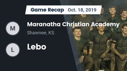 Recap: Maranatha Christian Academy vs. Lebo 2019