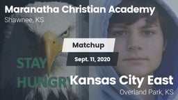 Matchup: Maranatha Christian vs. Kansas City East  2020