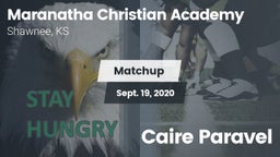 Matchup: Maranatha Christian vs. Caire Paravel 2020
