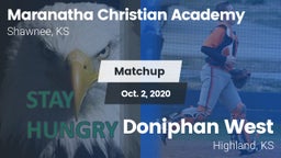 Matchup: Maranatha Christian vs. Doniphan West  2020