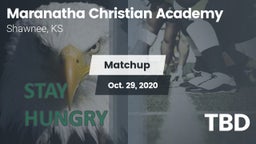 Matchup: Maranatha Christian vs. TBD 2020