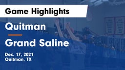 Quitman  vs Grand Saline  Game Highlights - Dec. 17, 2021