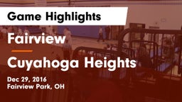 Fairview  vs Cuyahoga Heights  Game Highlights - Dec 29, 2016