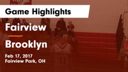 Fairview  vs Brooklyn  Game Highlights - Feb 17, 2017