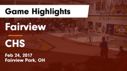 Fairview  vs CHS  Game Highlights - Feb 24, 2017