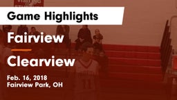 Fairview  vs Clearview  Game Highlights - Feb. 16, 2018
