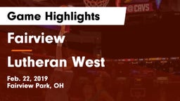Fairview  vs Lutheran West  Game Highlights - Feb. 22, 2019