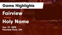 Fairview  vs Holy Name  Game Highlights - Jan. 31, 2020