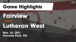 Fairview  vs Lutheran West  Game Highlights - Nov. 26, 2021