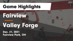 Fairview  vs Valley Forge  Game Highlights - Dec. 21, 2021