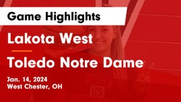 Lakota West  vs Toledo Notre Dame Game Highlights - Jan. 14, 2024