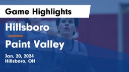 Hillsboro vs Paint Valley  Game Highlights - Jan. 20, 2024