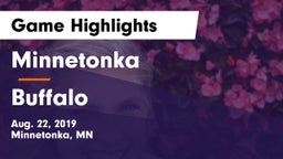 Minnetonka  vs Buffalo  Game Highlights - Aug. 22, 2019