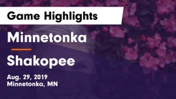 Minnetonka  vs Shakopee  Game Highlights - Aug. 29, 2019