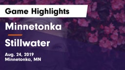Minnetonka  vs Stillwater Game Highlights - Aug. 24, 2019