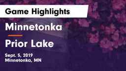 Minnetonka  vs Prior Lake  Game Highlights - Sept. 5, 2019