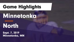 Minnetonka  vs North  Game Highlights - Sept. 7, 2019