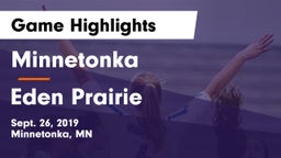 Minnetonka  vs Eden Prairie  Game Highlights - Sept. 26, 2019