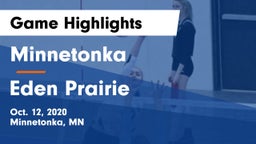 Minnetonka  vs Eden Prairie  Game Highlights - Oct. 12, 2020