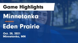 Minnetonka  vs Eden Prairie  Game Highlights - Oct. 28, 2021