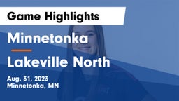 Minnetonka  vs Lakeville North  Game Highlights - Aug. 31, 2023