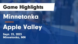 Minnetonka  vs Apple Valley  Game Highlights - Sept. 23, 2023