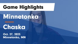 Minnetonka  vs Chaska  Game Highlights - Oct. 27, 2023