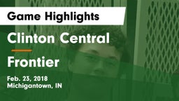 Clinton Central  vs Frontier  Game Highlights - Feb. 23, 2018