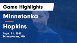 Minnetonka  vs Hopkins  Game Highlights - Sept. 21, 2019