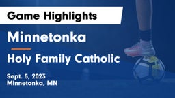 Minnetonka  vs Holy Family Catholic  Game Highlights - Sept. 5, 2023