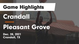 Crandall  vs Pleasant Grove  Game Highlights - Dec. 28, 2021