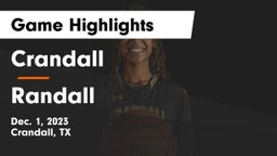 Crandall  vs Randall  Game Highlights - Dec. 1, 2023